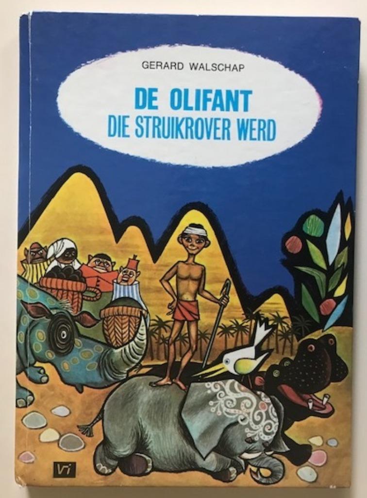 GERARD WALSCHAP GEORGES PICHARD OLIFANT DIE STRUIKROVER WERD, Livres, Littérature, Utilisé, Belgique, Enlèvement ou Envoi