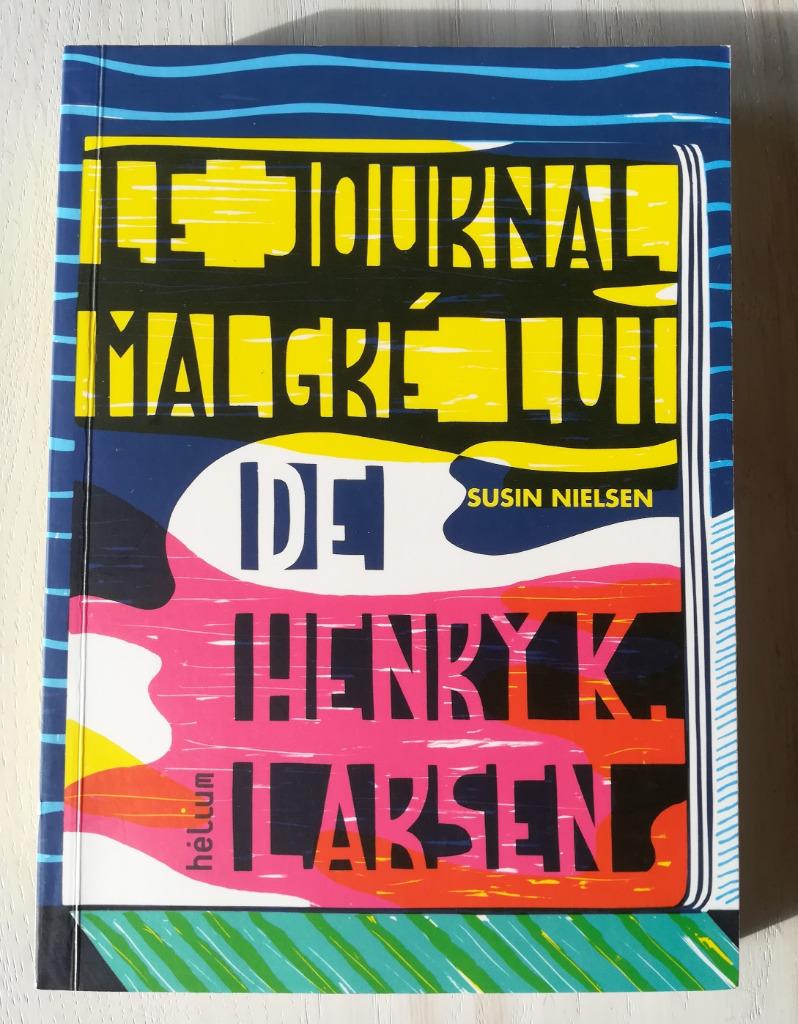 Livre 'Le journal malgré lui' de Henry K. Larsen, Enlèvement, Utilisé, Henry Larsen, Belgique