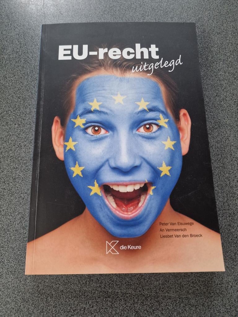 Peter Van Elsuwege - EU-recht uitgelegd, Ophalen of Verzenden, Zo goed als nieuw, Peter Van Elsuwege; Liesbet Van den Broeck; An Vermeersch