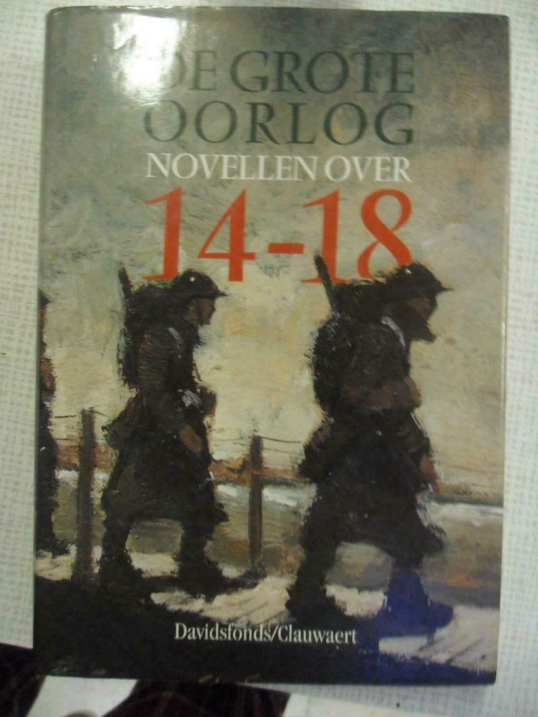 de grote oorlog  novellen over 14-18, Enlèvement ou Envoi, Comme neuf