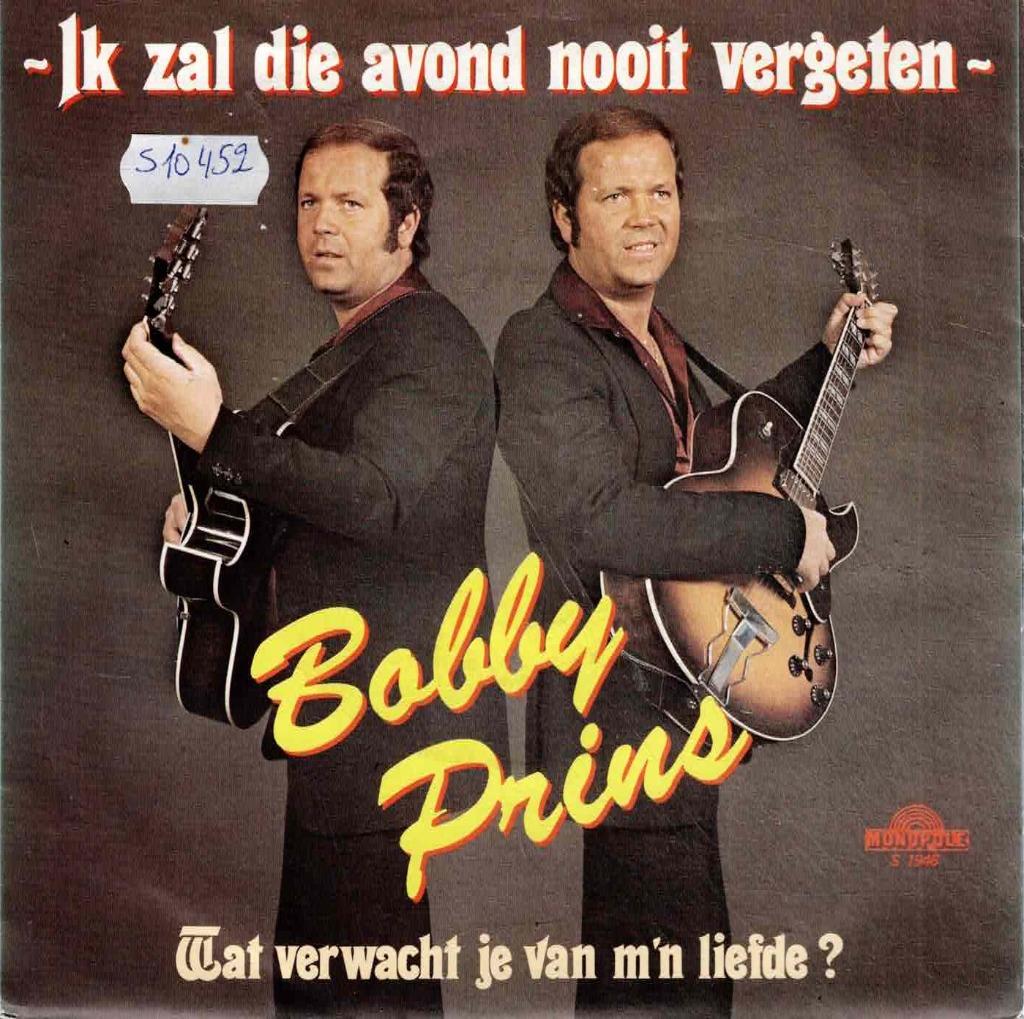Vinyl,  7"   -   Bobby Prins – Ik Zal Die Avond Nooit Verget, Ophalen of Verzenden, Overige formaten