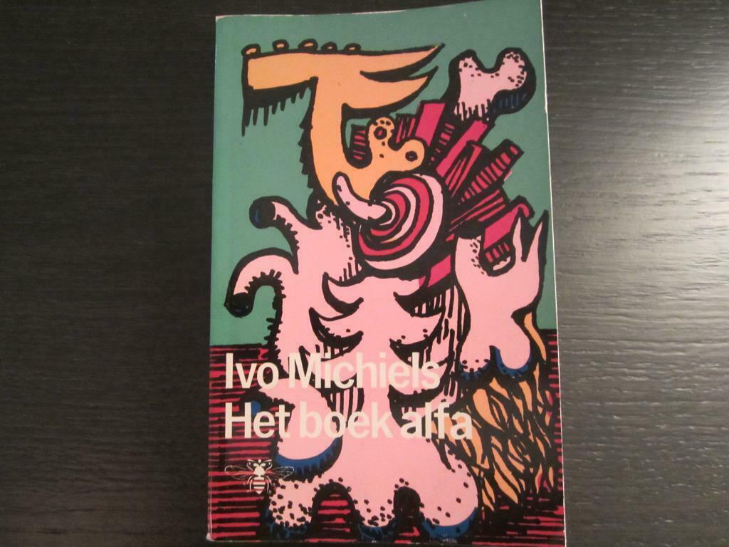 Het boek alfa  (Ivo Michiels), Ophalen of Verzenden, Gelezen