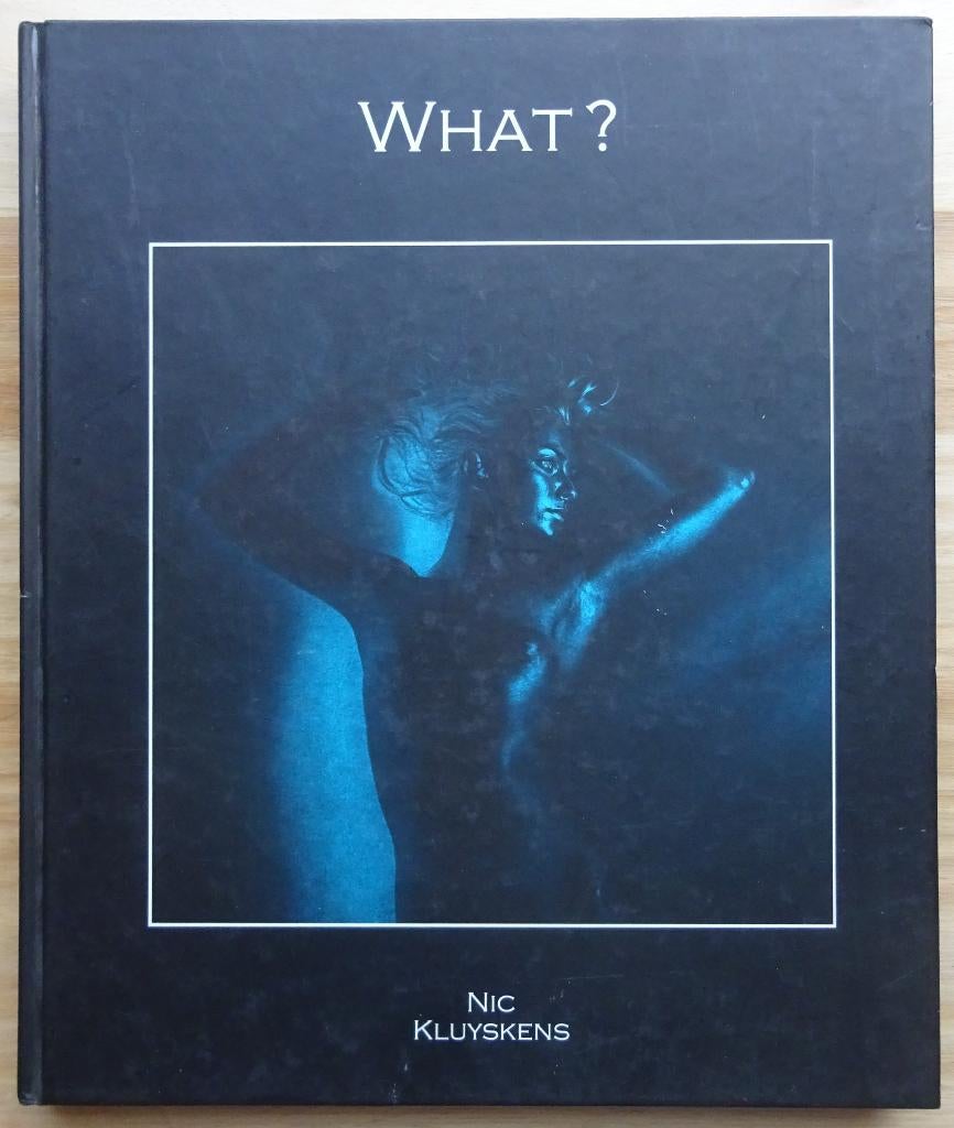 What ? Nic Kluyskens, Photography, 2005, Enlèvement ou Envoi, Comme neuf, Photographes