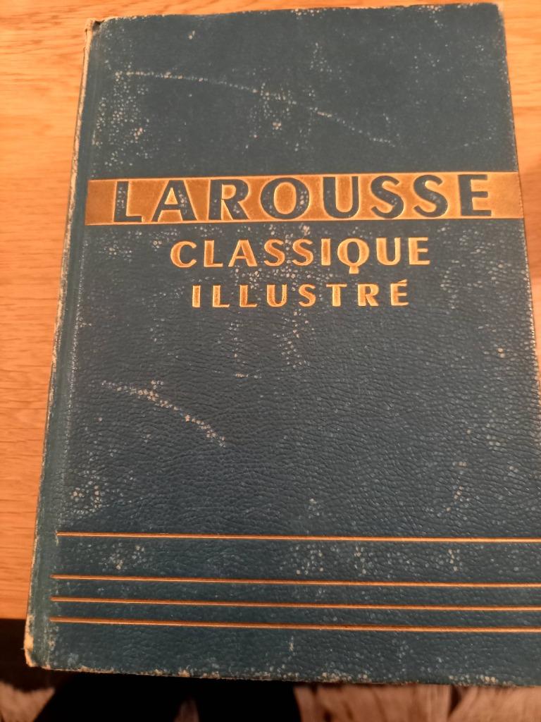 Dictionnaire- Larousse classique illustré 1949, Antiek en Kunst, Ophalen, Claude et Paul Auge