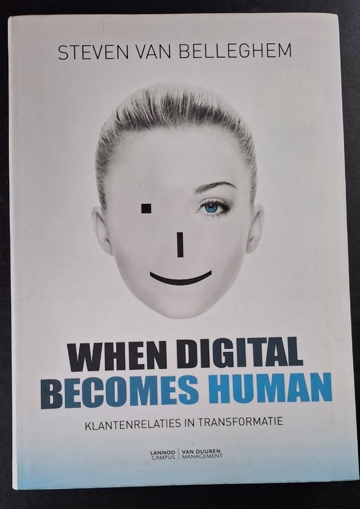 When digital becomes human, Ophalen of Verzenden, Zo goed als nieuw, Management