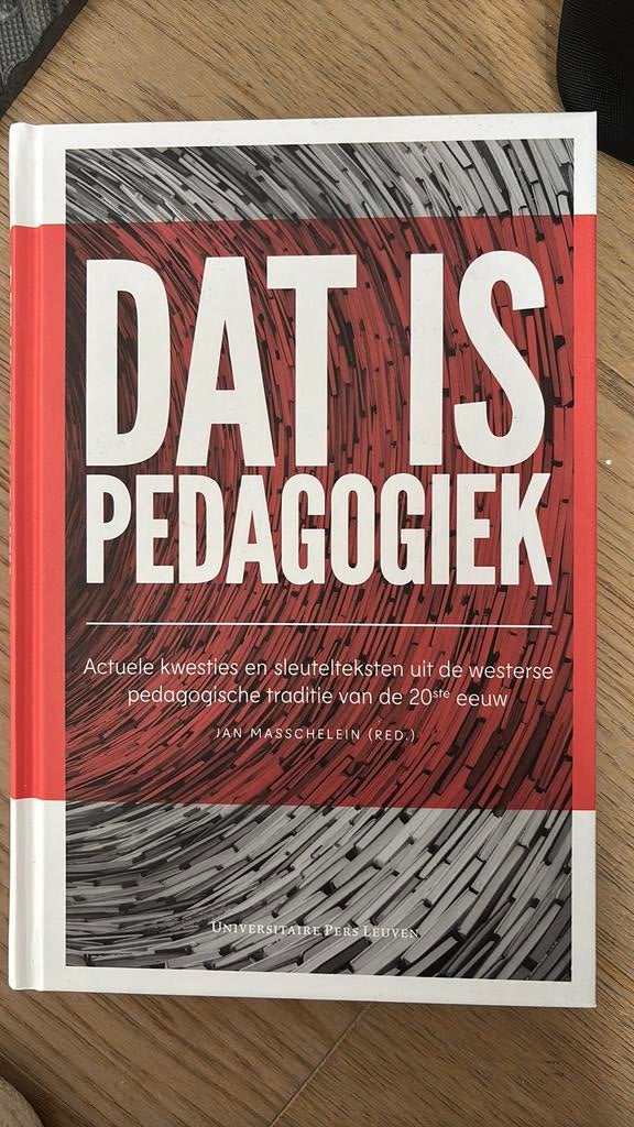 Jan Masschelein - Dat is pedagogiek, Boeken, Nieuw, Ophalen of Verzenden, Geesteswetenschap, Jan Masschelein