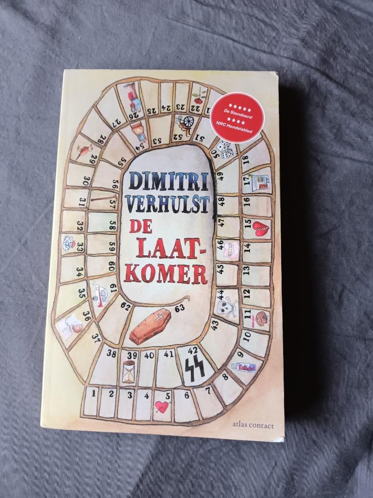 De laatkomer - Dimitri Verhulst, Boeken, Ophalen of Verzenden, Zo goed als nieuw, Dimitri Verhulst, Nederland