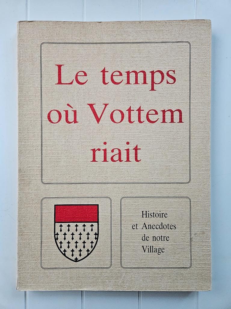 De tijd dat Vottem lachte: geschiedenis en anekdotes over on, Boeken, Geschiedenis | Nationaal, Gelezen, Ophalen of Verzenden