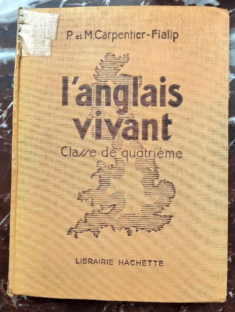 L'anglais vivant. Classe de quatrieme - Carpentier-Fialip, Boeken, Gelezen, P. et M. Carpentier-Fiali, Non-fictie, Ophalen of Verzenden