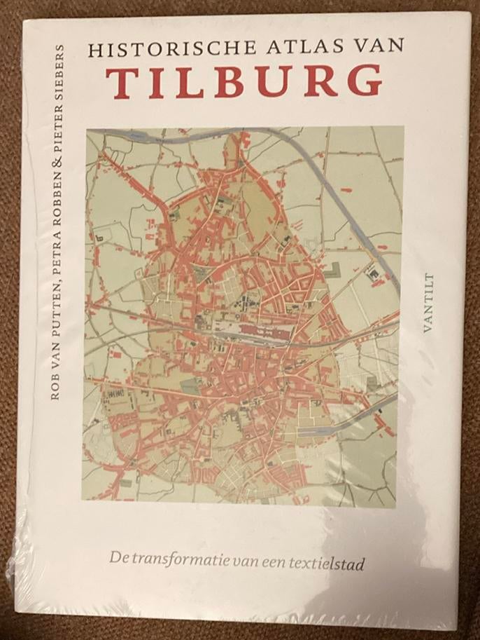 Petra Robben - Historische atlas van Tilburg, Ophalen of Verzenden, Zo goed als nieuw, Petra Robben; Pieter Siebers; Rob van Putten