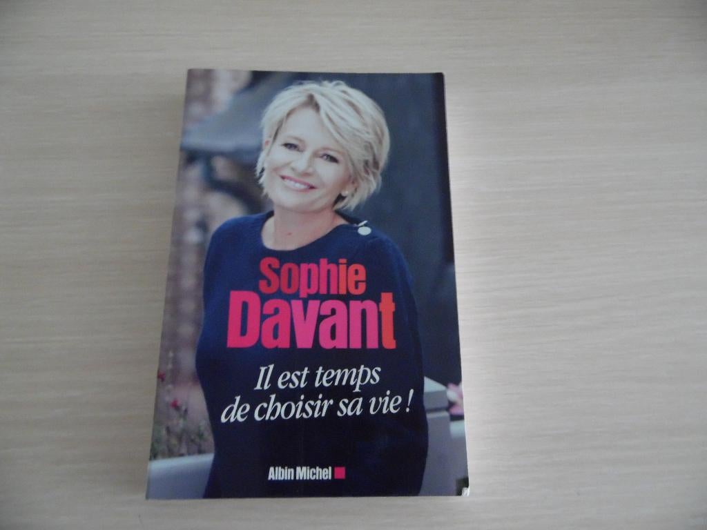 IL EST TEMPS DE CHOISIR SA VIE        SOPHIE DAVANT, Livres, Sophie Davant, Enlèvement ou Envoi, Cinéma, TV et Média, Comme neuf