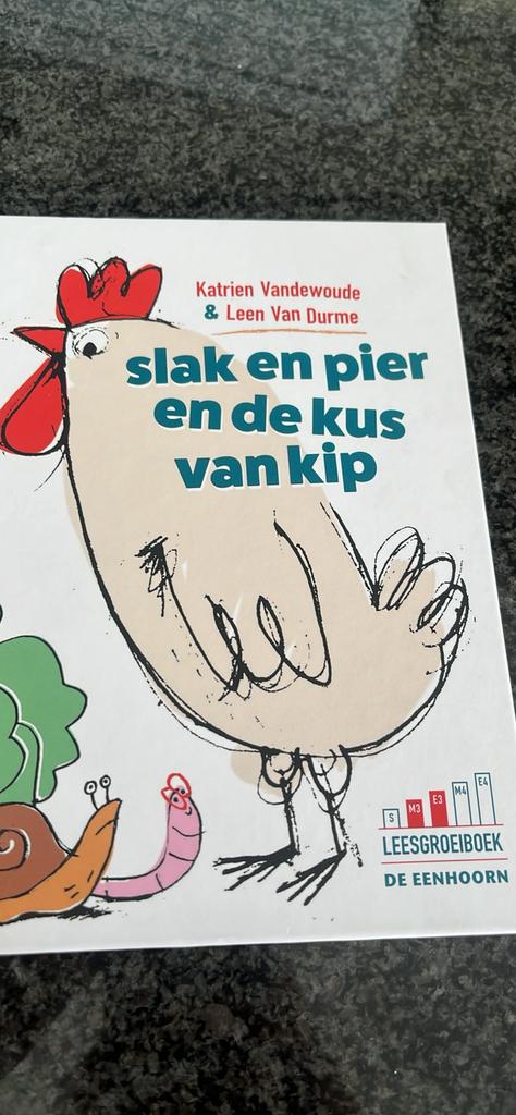 Katrien Vandewoude - slak en pier en de kus van kip, Ophalen, Katrien Vandewoude