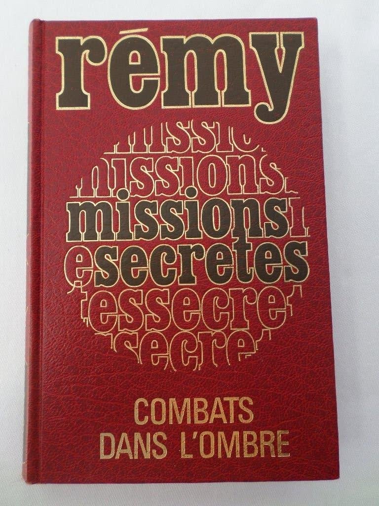 Missions secrètes : combats à l’ombre Tome 2 Rémy, Livres, Guerre & Militaire, Enlèvement ou Envoi, Rémy, Deuxième Guerre mondiale