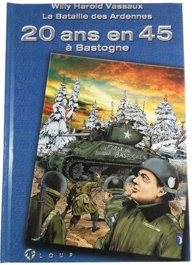 La Bataille des Ardennes - 20 ans en 45 à Bastogne, Verzamelen, Militaria | Tweede Wereldoorlog, Overige soorten, Boek of Tijdschrift