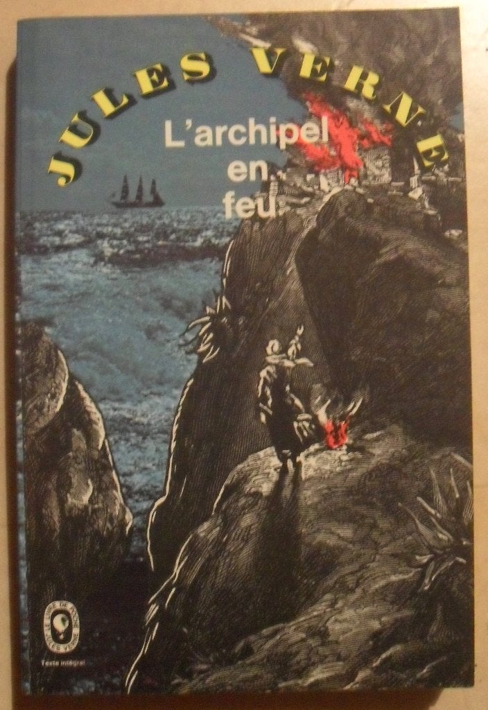 L'archipel en feu - Jules Verne, Enlèvement ou Envoi