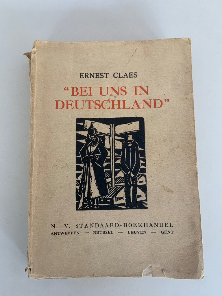 Ernest Claes, Bei uns in Deutschland Vijfde druk, Boeken, Ophalen of Verzenden, Gelezen
