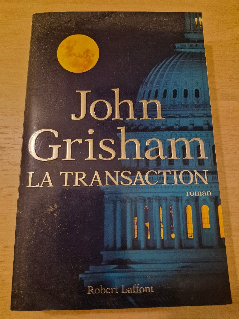 Nouveau livre  John Grisham la transactions, Livres, Enlèvement ou Envoi, Neuf