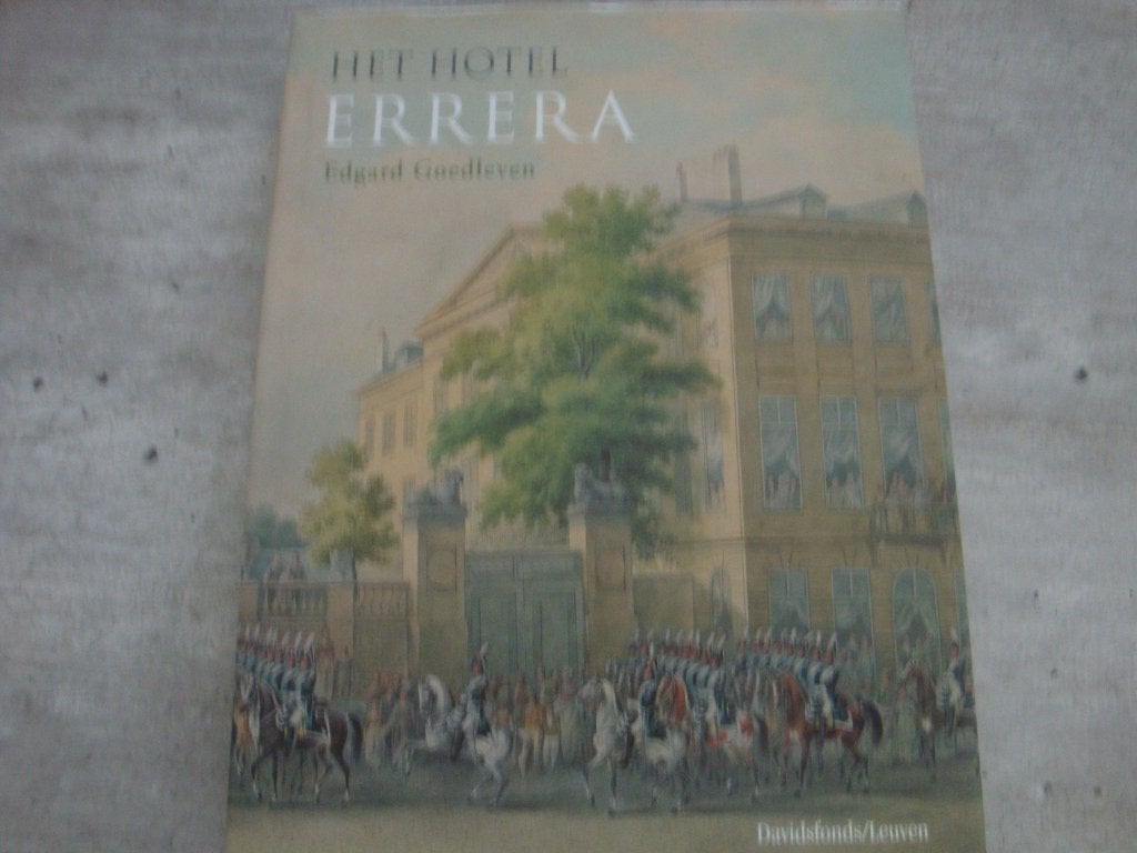 HET HOTEL ERRERA - Edgard Goedleven, Livres, Art & Culture | Arts plastiques, Enlèvement ou Envoi, Utilisé