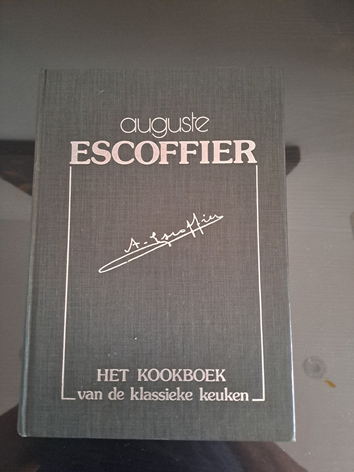 auguste escoffier, het kookboek van de klassieke keuken, Ophalen of Verzenden