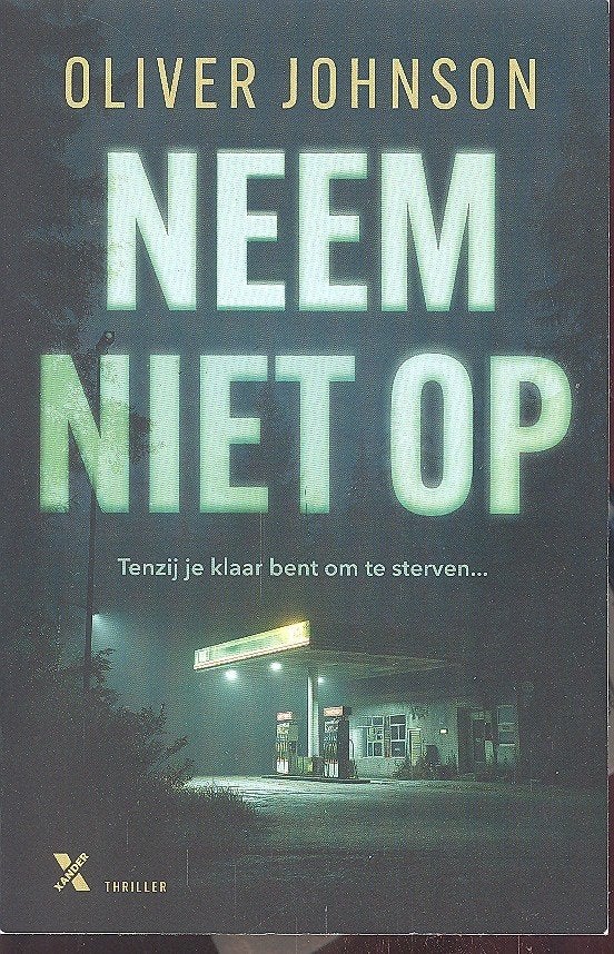 Oliver Johnson - Neem niet op., Boeken, België, Oliver Johnson, Ophalen of Verzenden, Zo goed als nieuw