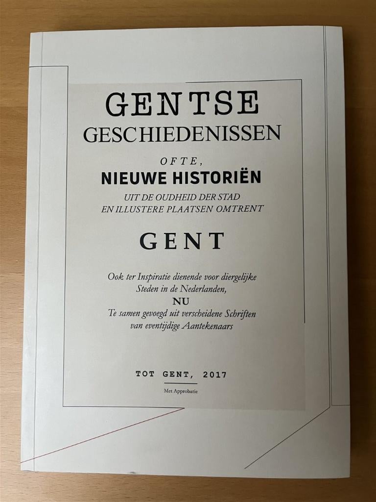 Boek ‘Gentse geschiedenissen’, Boeken, Geschiedenis | Stad en Regio, Ophalen of Verzenden, Zo goed als nieuw