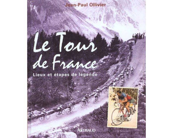 Le Tour de France,  Lieux et étapes de légende,, Ophalen of Verzenden, Zo goed als nieuw