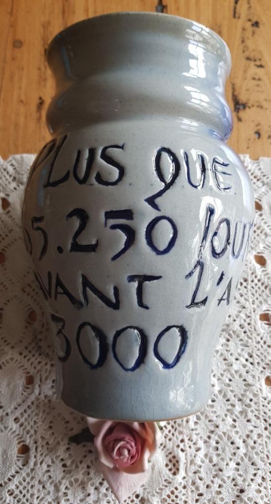 Franse gres pot, meer dan 365.250 dagen voor het jaar 3000, Antiquités & Art, Enlèvement ou Envoi