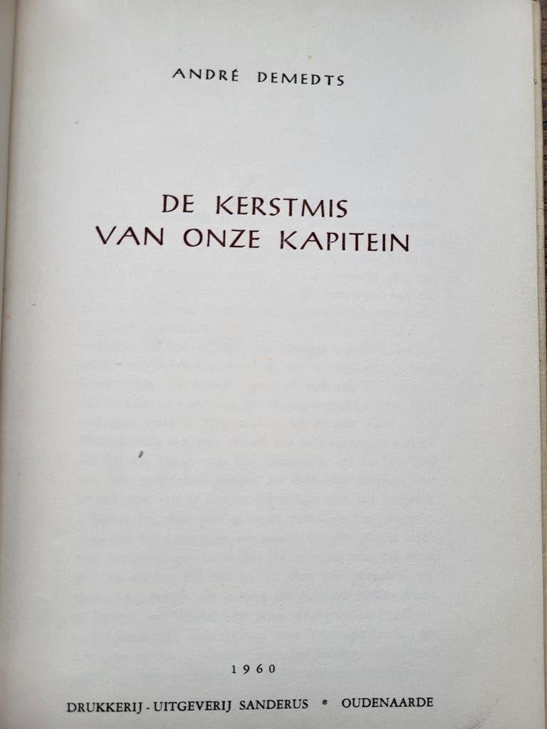 André Demedts - De Kerstmis van onze kapitein - zeldzaam, Boeken, Ophalen of Verzenden, Gelezen