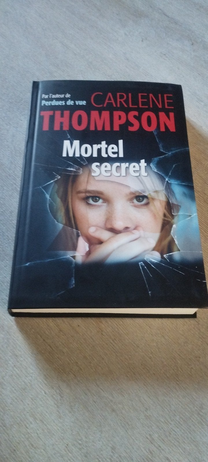 Mortel secret de carlene thompson
