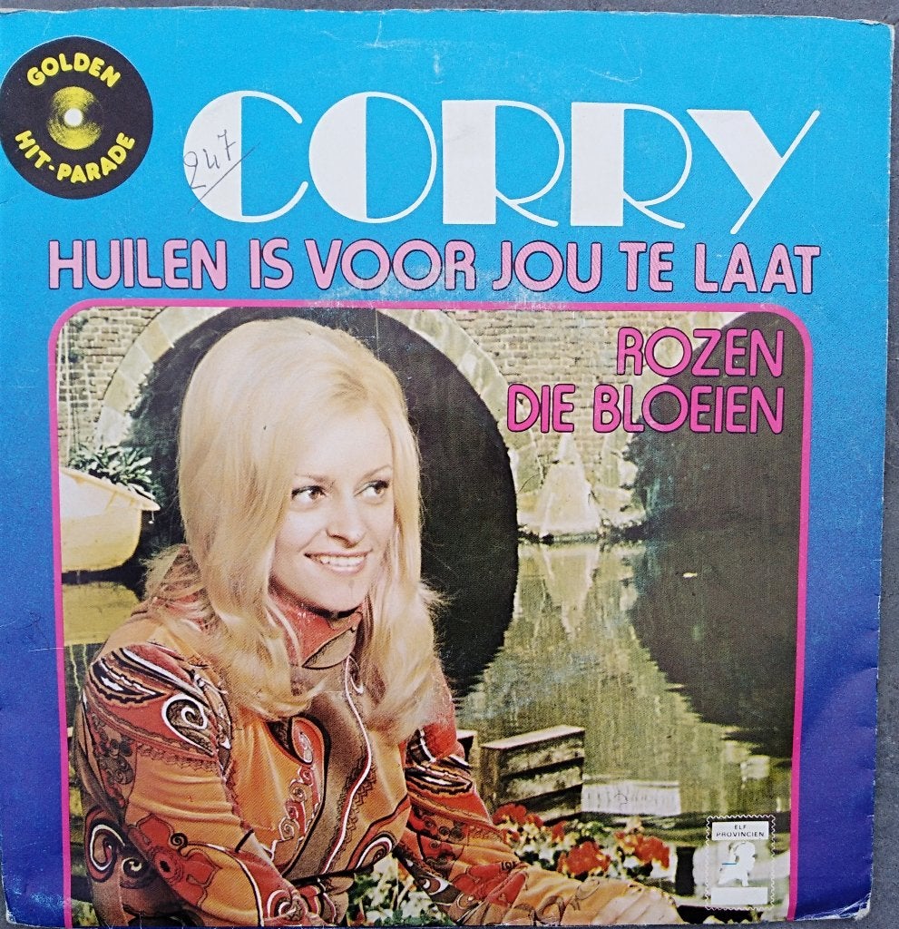 Corry: "Huilen is voor jou te laat"/Corry-SETJE!, Pochette photo, Enlèvement ou Envoi