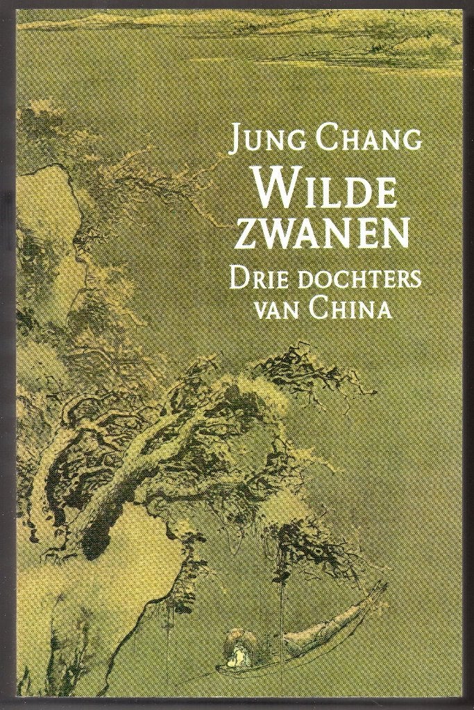 Jung Chang - Wilde zwanen, Boeken, Ophalen of Verzenden, Gelezen, Jung Chang, Nederland