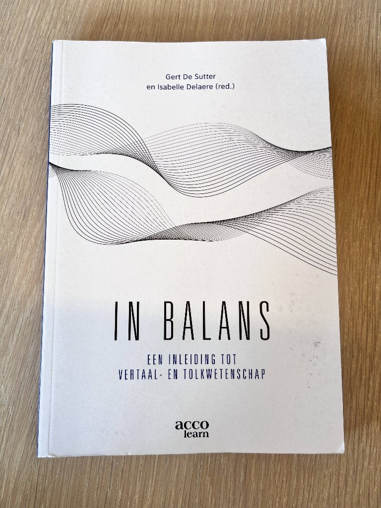 In balans - inleiding tot vertaal- en tolkwetenschap, Boeken, Ophalen of Verzenden, Zo goed als nieuw, Gert De Sutter, Isabelle Delaere