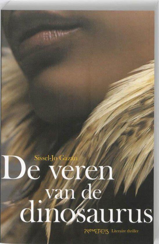 Te Koop Boek DE VEREN VAN DE DINOSAURUS Sissel-Jo Gazan, Livres, Thrillers, Comme neuf, Europe autre, Enlèvement ou Envoi
