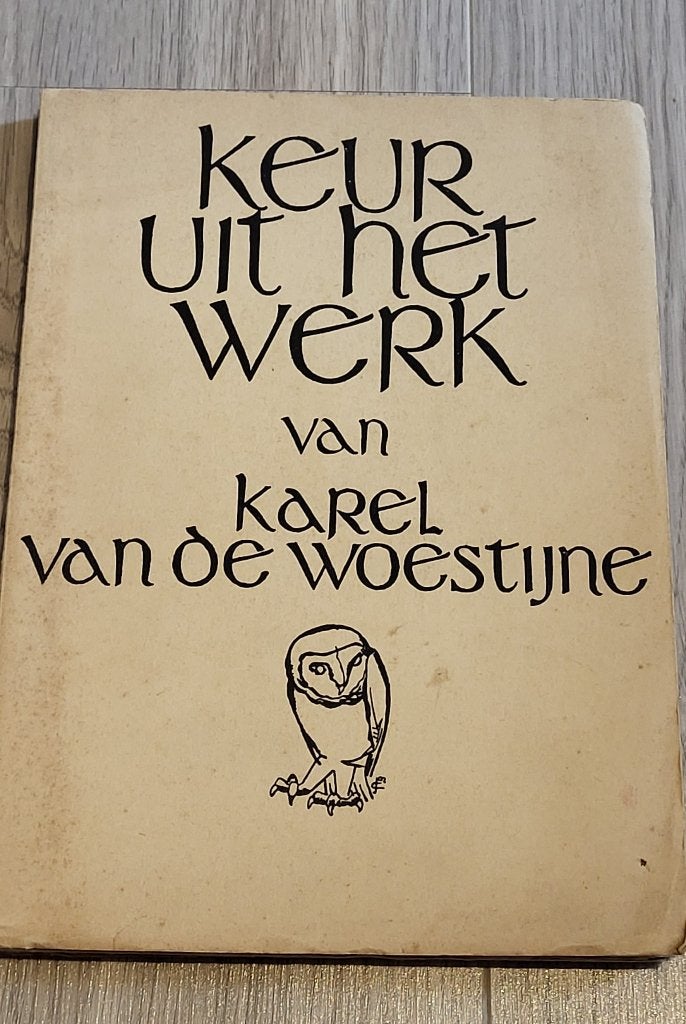 Keur uit het werk van Karel van de Woestijne, 1953 € 15,00, Livres, Poèmes & Poésie, Enlèvement ou Envoi, Utilisé