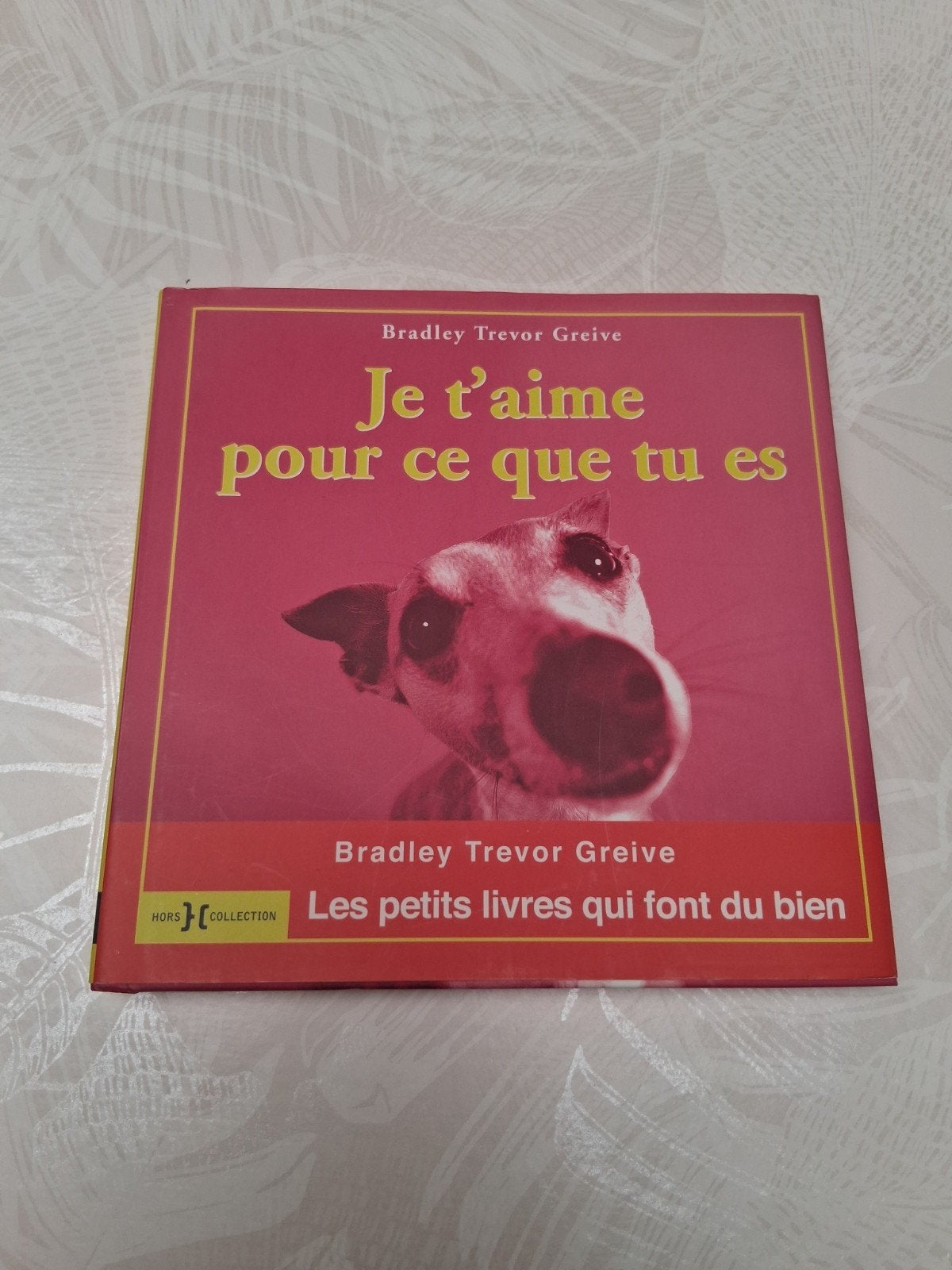 Livre "Je t'aime pour ce que tu es", Livres, Enlèvement ou Envoi
