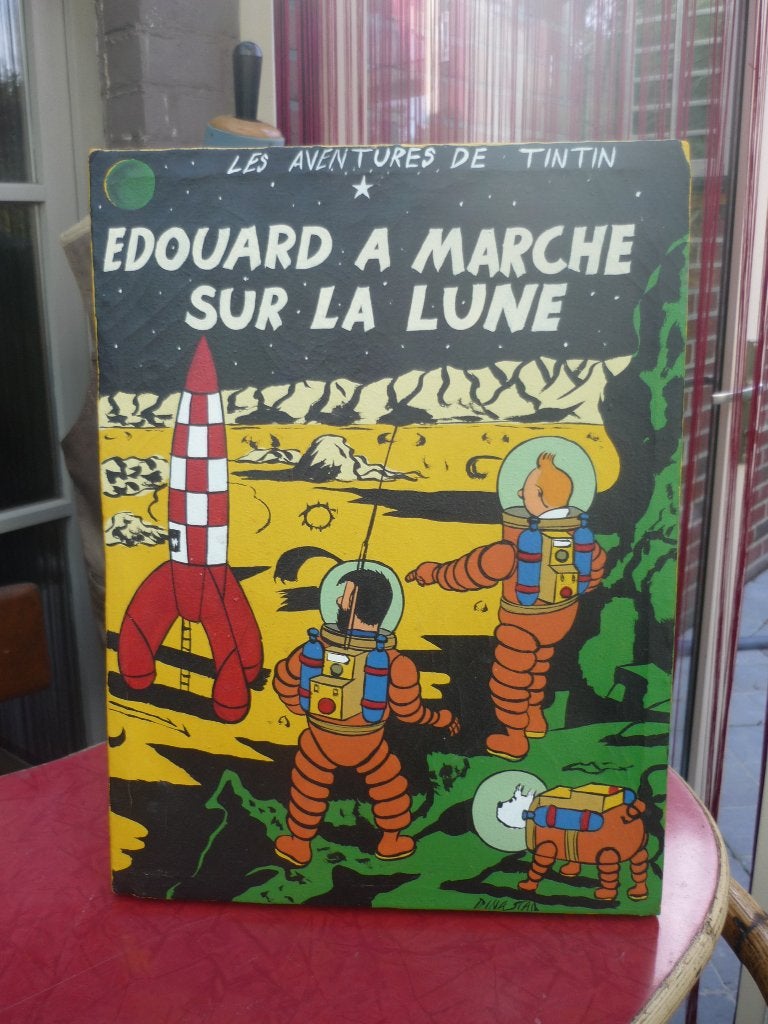 Toîle amateur - Tintin - "Edouard à marché sur la Lune ", Collections, Enlèvement ou Envoi, Tintin