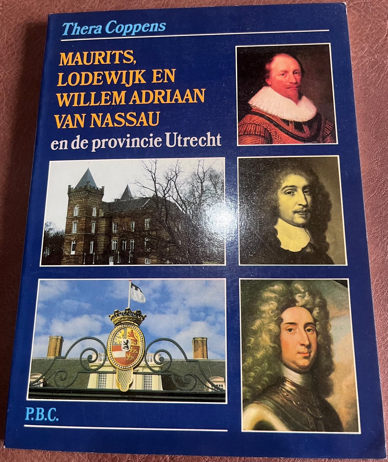 Boekje - Thera Coppens - Maurits, Lodewijk en Willem Adriaan, Boeken, Geschiedenis | Nationaal, Ophalen of Verzenden, Gelezen