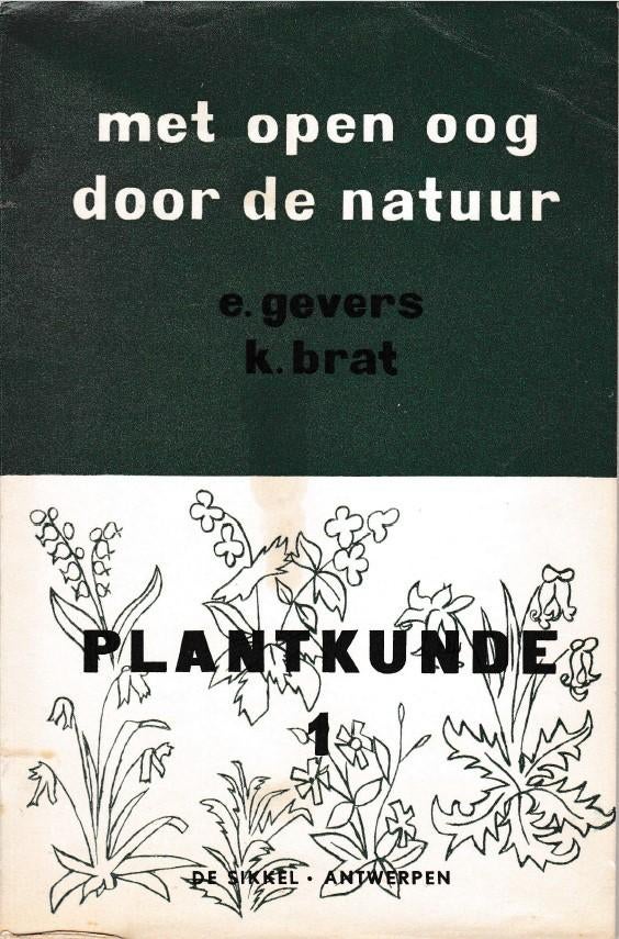 Met open oog door de natuur – Plantkunde 1+2 (1960), Enlèvement, Utilisé, Sciences naturelles, E. Gevers - K. Brat