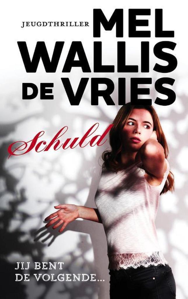schuld (1847), Ophalen of Verzenden, Nieuw, Mel Wallis de Vries, Fictie