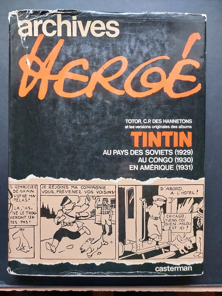 TINTIN HERGÉ ARCHIVES Tome 1 de 1973 Soviets Congo Amérique, Enlèvement ou Envoi