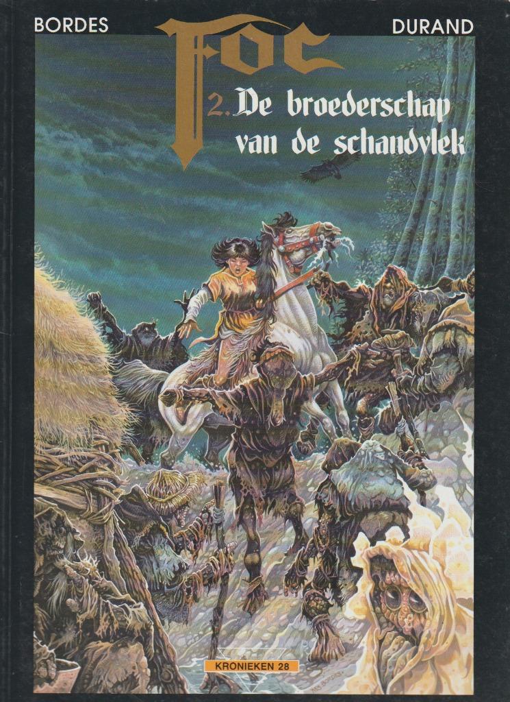 Strip Foc nr. 2 - De broederschap van de schandvlek., Envoi