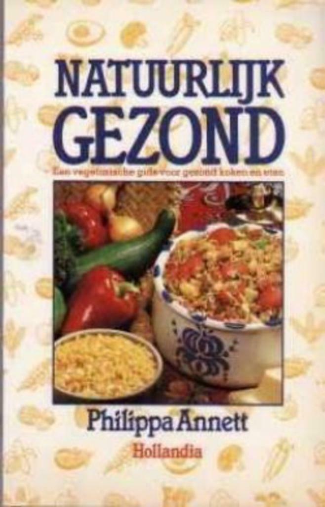 Natuurlijk gezond, Philippa Annett, Ophalen of Verzenden, Dieet en Voeding