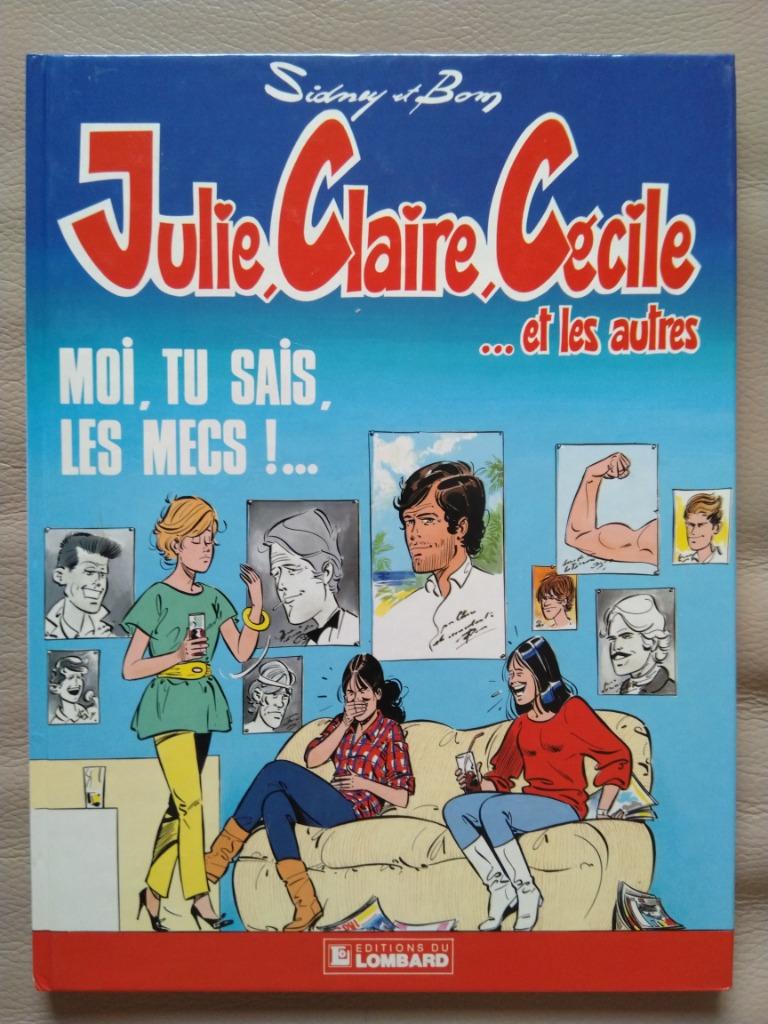 BD Julie, Claire, Cécile et les autres 1 EO Sidney Bom, Sidney Bom, Eén stripboek, Ophalen of Verzenden, Zo goed als nieuw
