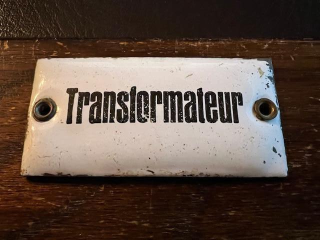 Ancienne plaque émaillée, « Transformateur », Enlèvement