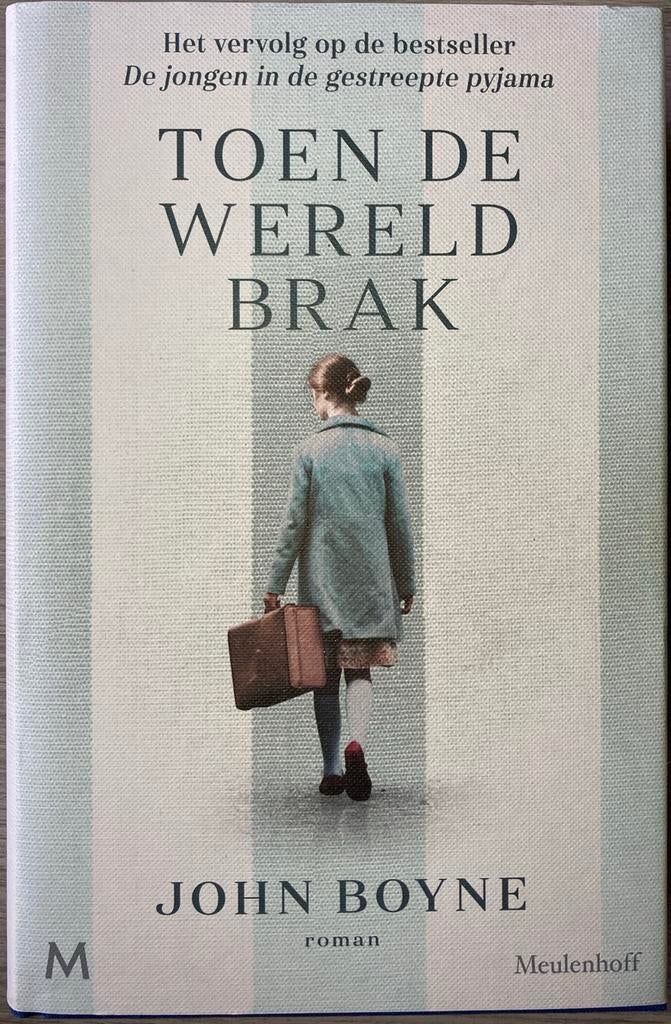 John Boyne - Toen de wereld brak, Ophalen of Verzenden, John Boyne