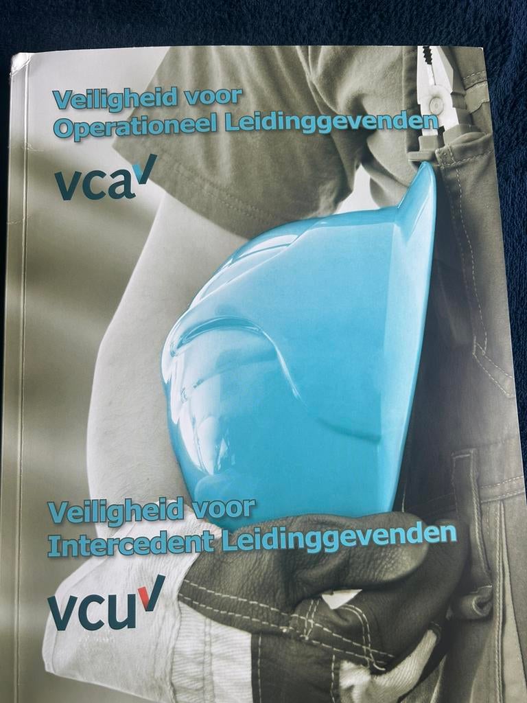 VCA-Vol voor leidinggevenden boek 25€ ipv 42€, Boeken, Ophalen of Verzenden, Zo goed als nieuw