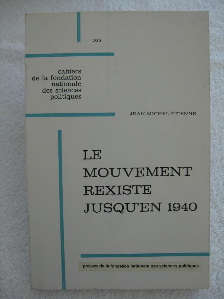 Oorlog 40-45 — Rex Degrelle Moulin — Jean-M. Etienne - 1968, Ophalen of Verzenden, Gelezen, Algemeen