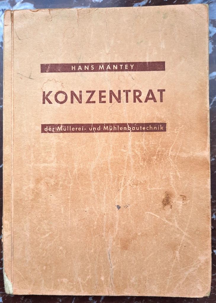Konzentrat der Müllerei- und Mühlenbautechnik, Livres, Technique, Enlèvement ou Envoi, Utilisé, Génie mécanique