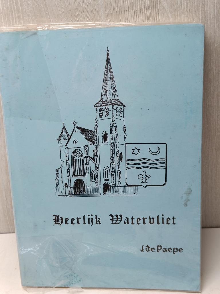 Heerlijk Watervliet J. De Paepe, Ophalen of Verzenden, Gelezen