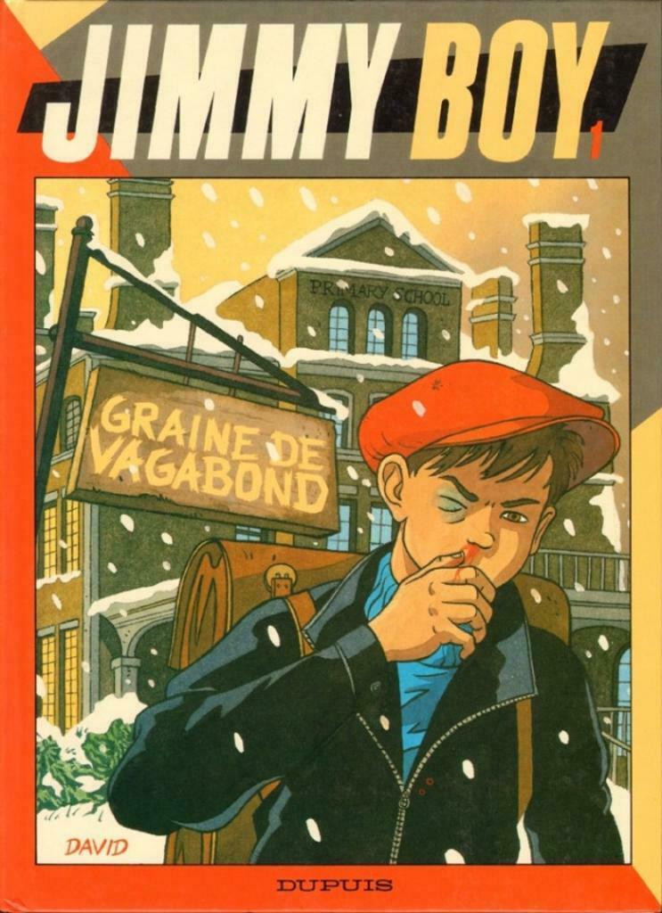 Jimmy Boy,Graine de vagabond,Première édition, Livres, Une BD, Enlèvement ou Envoi, Utilisé